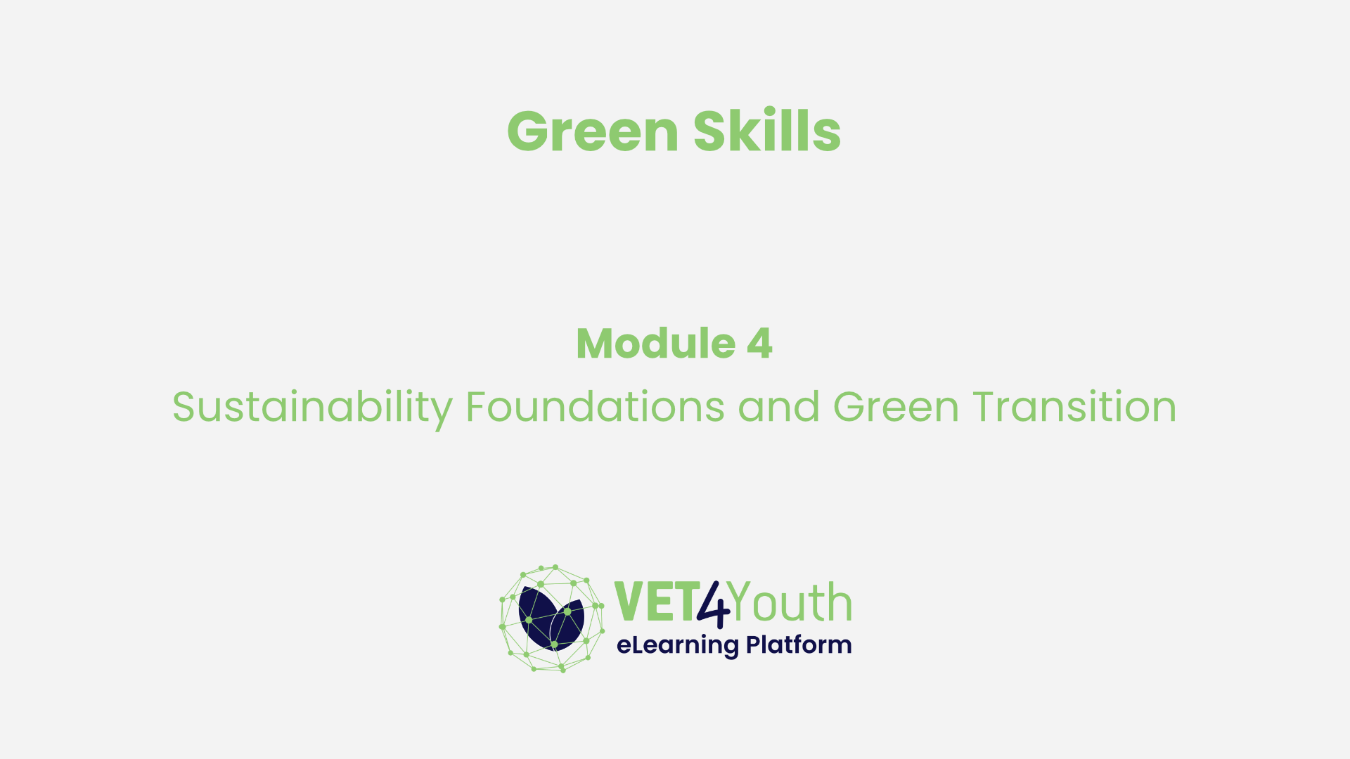 Module 4: Sustainability Foundations and Green Transition